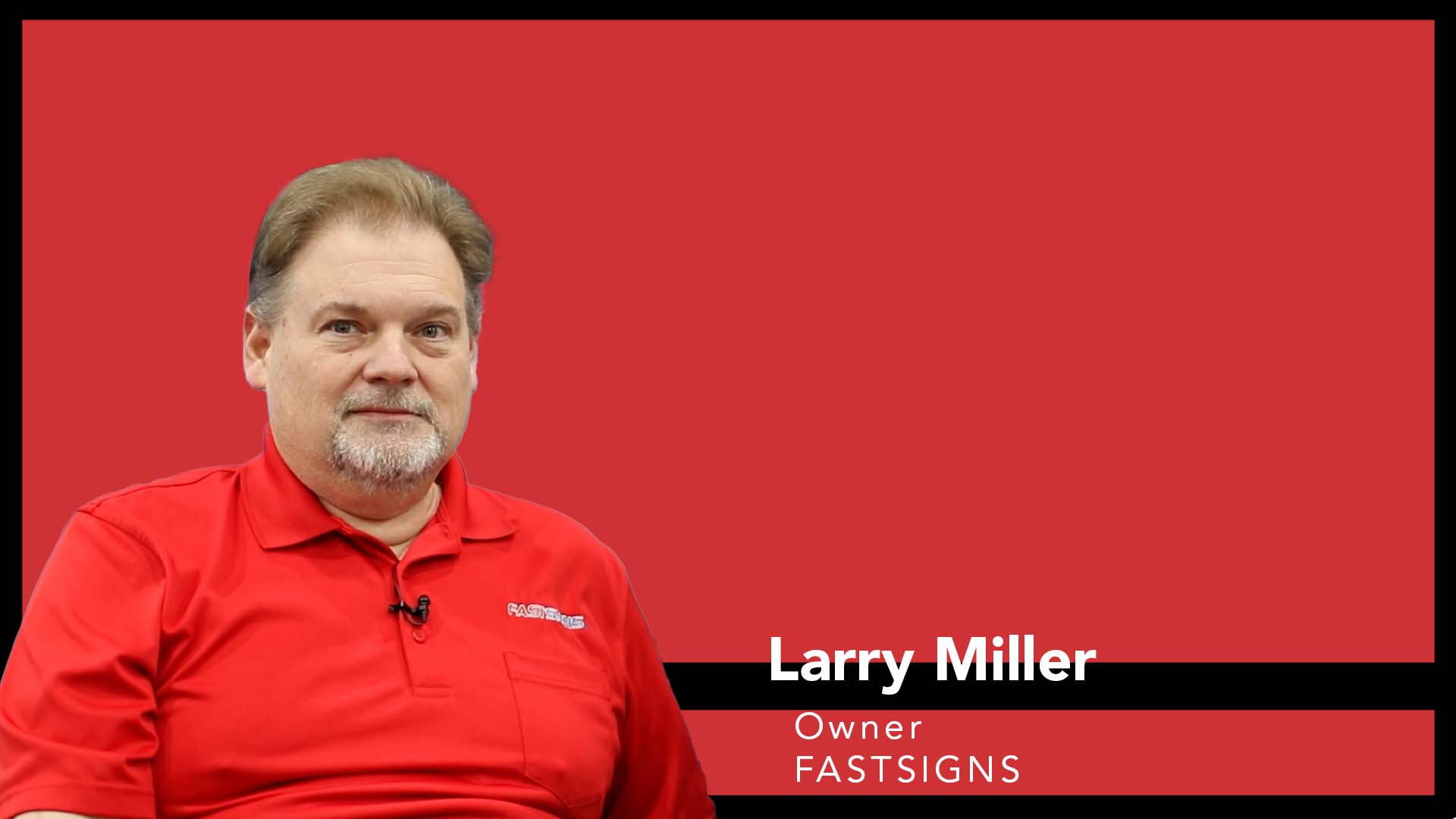 Catching Up with Dayton Ohio FASTSIGNS Franchisee Larry Miller