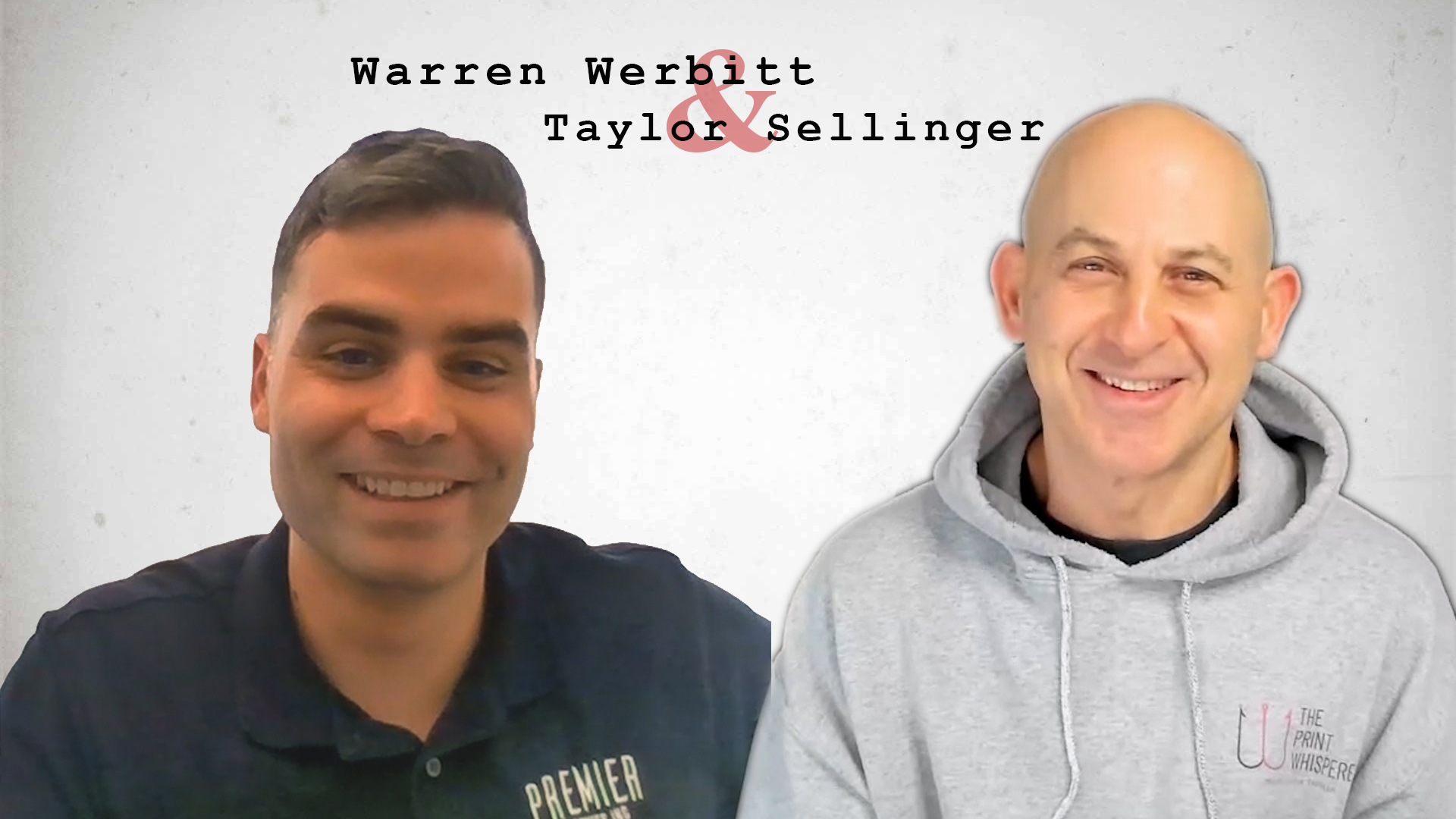 Warren Werbitt Goes Printer to Printer with Premier Graphics’ Taylor Sellinger